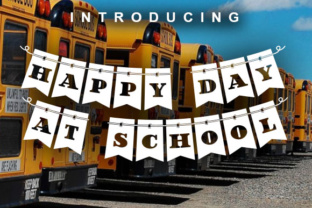 Happy Day at School Font for Small Business Branding