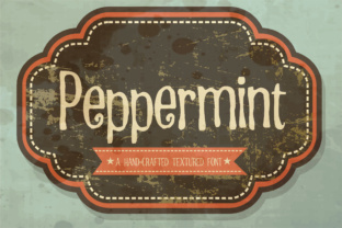 Peppermint Font Review: A Textured Script for Campaigns